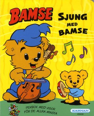 Sjung med Bamse | 1:a upplagan