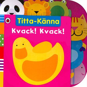 10541: Kvack, kvack, titta-känna