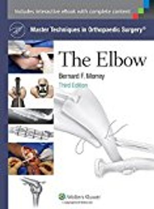 Master techniques in orthopaedic surgery: the elbow