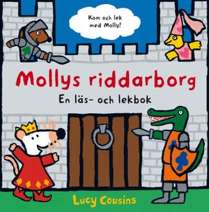 Mollys riddarborg | 1:a upplagan