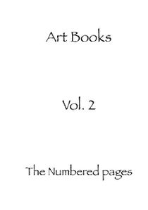 The numbered pages : Art Books volume 2