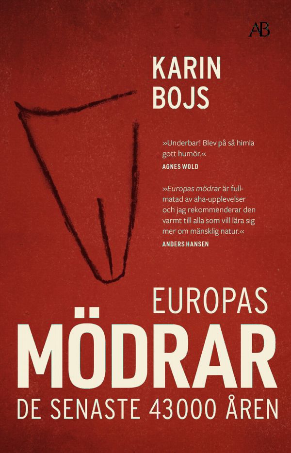 Europas mödrar : de senaste 43 000 åren | 0:e upplagan