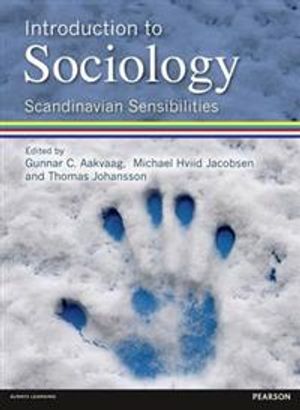 Introduction to Sociology Scandinavian Sensibilities | 1:a upplagan