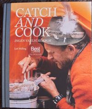 Catch and Cook - ingen vanlig kokbok | 1:a upplagan