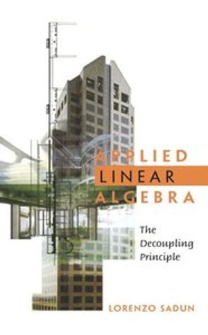 Applied Linear Algebra  The Decoupling Principle | 1:a upplagan