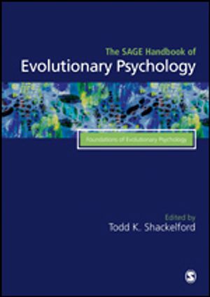 The Sage Handbook of Evolutionary Psychology | 1:a upplagan