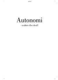 Autonomi - realitet eller ideal? | 0:e upplagan