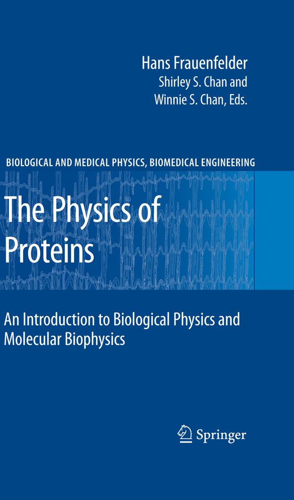 The Physics of Proteins | 1:a upplagan