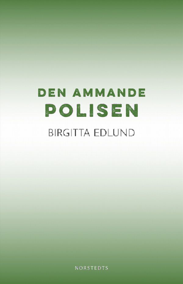 Den ammande polisen | 2:a upplagan