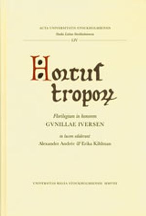 Hortus troporum Florilegium in honorem Gunillae Iversen