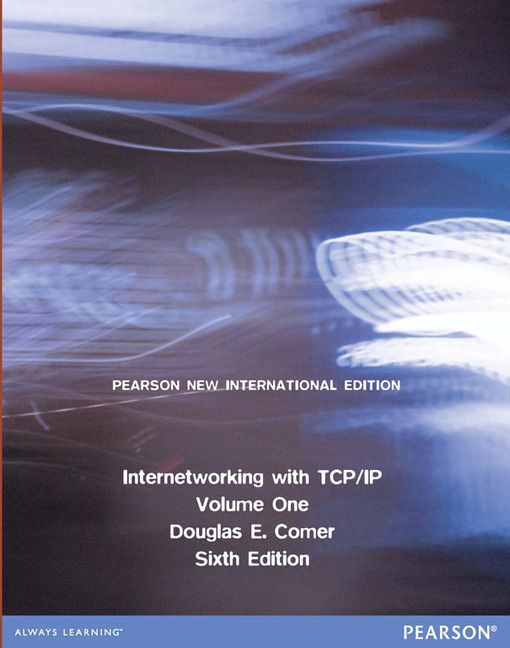 Internetworking with TCP/IP Volume One: Pearson New International Edition | 6:e upplagan