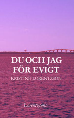 Du och jag för evigt | 1:a upplagan