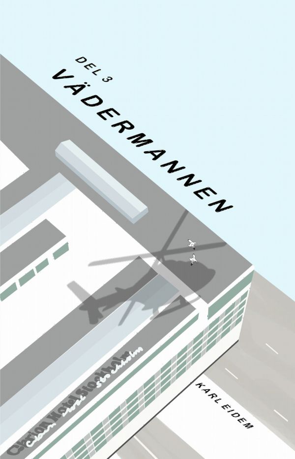 Vädermannen | 0:e upplagan