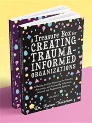 A Treasure Box for Creating Trauma-Informed Organizations