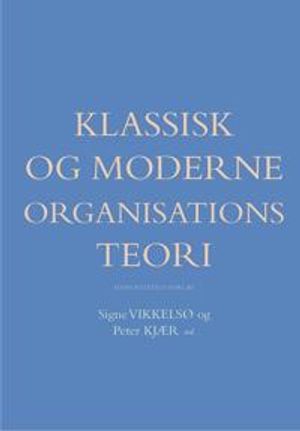 Klassisk og moderne organisationsteori