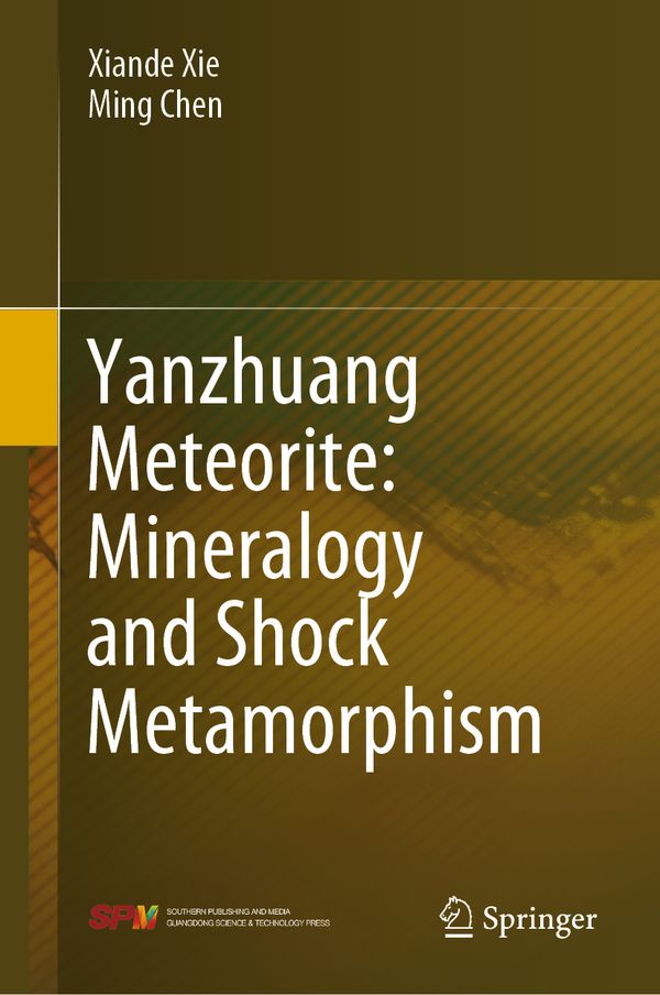 Yanzhuang Meteorite: Mineralogy and Shock Metamorphism | 1:a upplagan