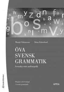Öva svensk grammatik - Svenska som andraspråk/Sfi D