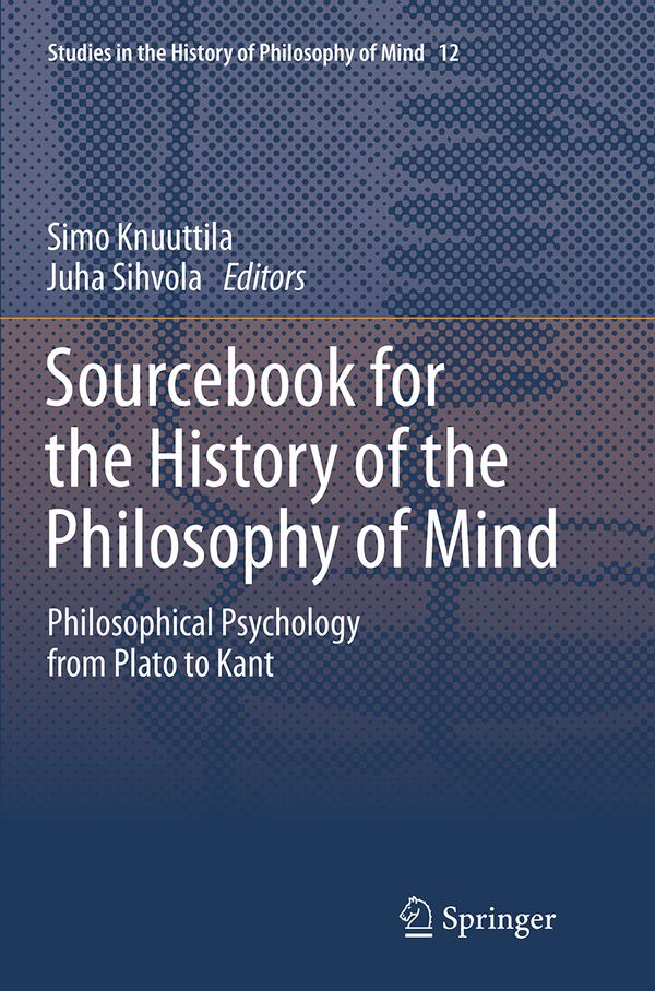Sourcebook for the History of the Philosophy of Mind | 1:a upplagan