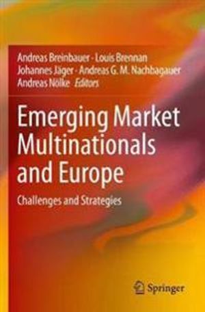 Emerging Market Multinationals and Europe | 1:a upplagan