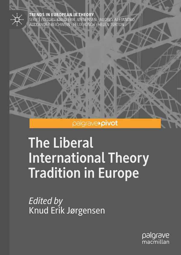 The Liberal International Theory Tradition in Europe | 1:a upplagan