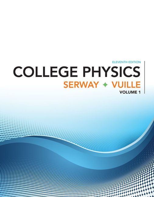 College Physics, Volume 1 | 11:e upplagan