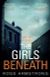 The Girls Beneath