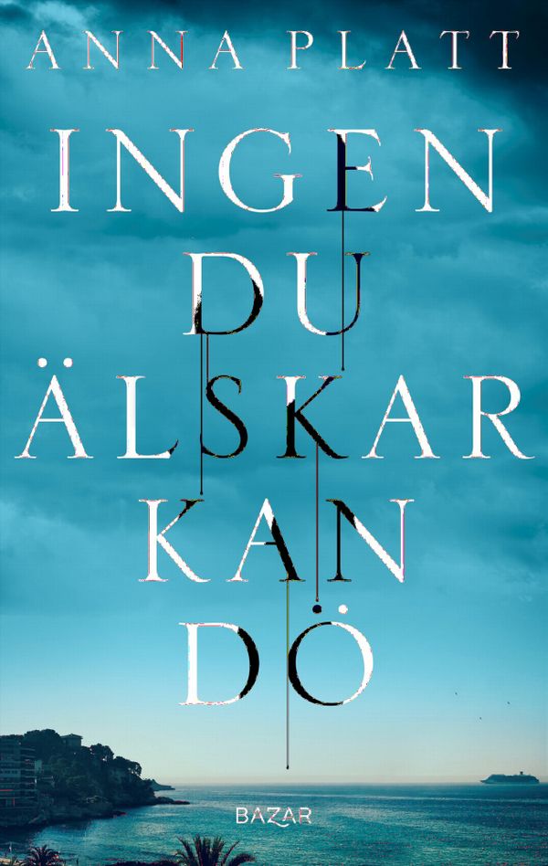 Ingen du älskar kan dö | 0:e upplagan