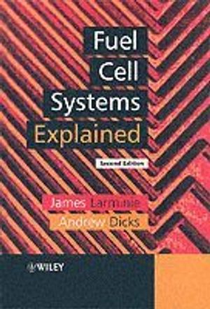 Fuel Cell Systems Explained, 2nd Edition | 1:a upplagan