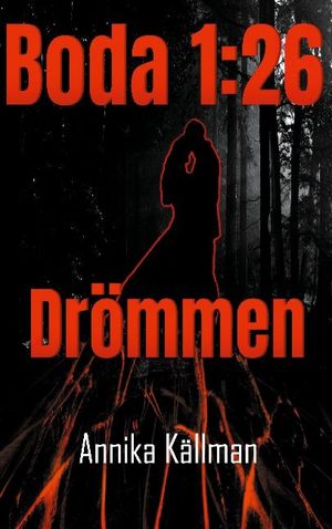 Boda 1:26 : Drömmen | 1:a upplagan