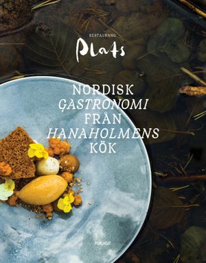 Restaurang Plats - Mat med Lukas Hemnell