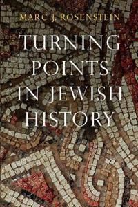 Turning Points in Jewish History | 0:e upplagan