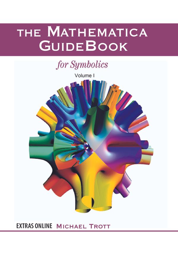The Mathematica GuideBook for Symbolics | 1:a upplagan
