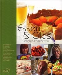 Essen & Glas : designer bitten zu Tisch | 1:a upplagan