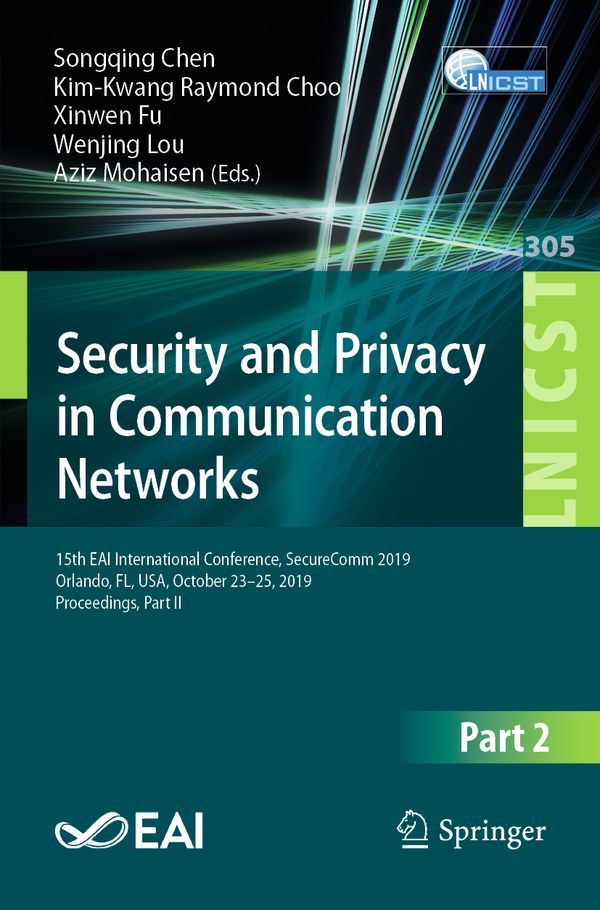 Security and Privacy in Communication Networks | 1:a upplagan