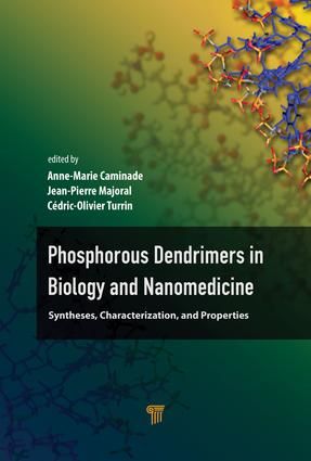 Phosphorous Dendrimers in Biology and Nanomedicine | 1:a upplagan