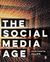 The Social Media Age