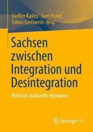 Sachsen zwischen Integration und Desintegration | 1:a upplagan