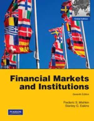 Financial Markets and Institutions | 7:e upplagan