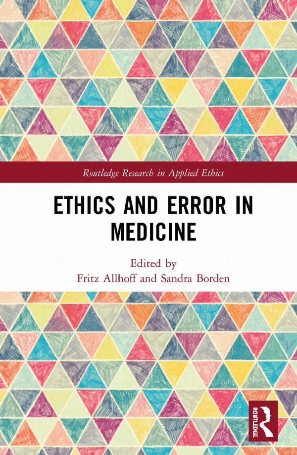 Ethics and Error in Medicine | 1:a upplagan