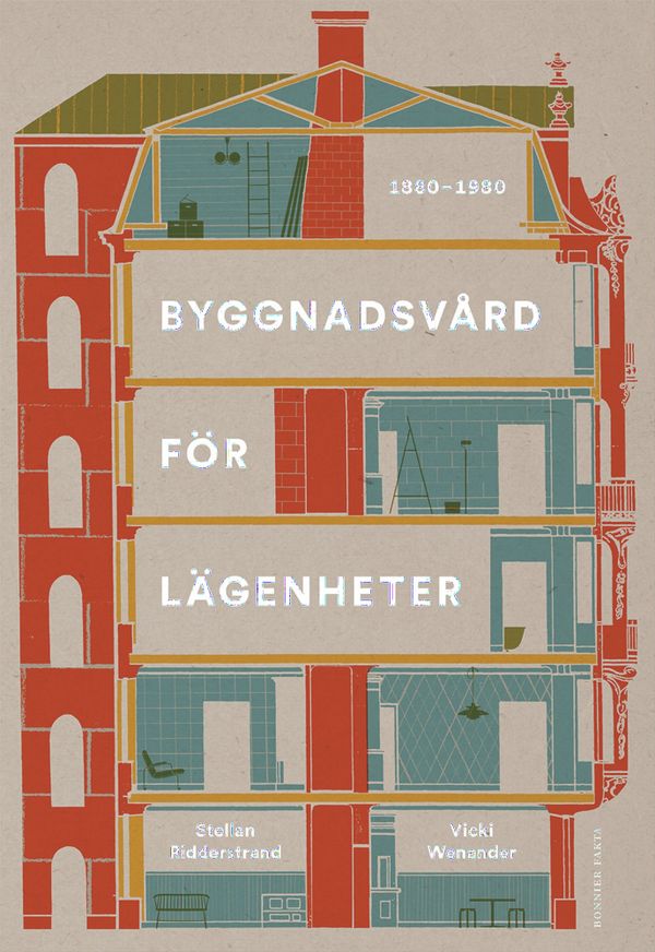 Byggnadsvård för lägenheter 1880-1980 | 0:e upplagan