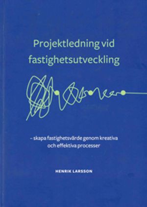 Projektledning vid fastighetsutveckling