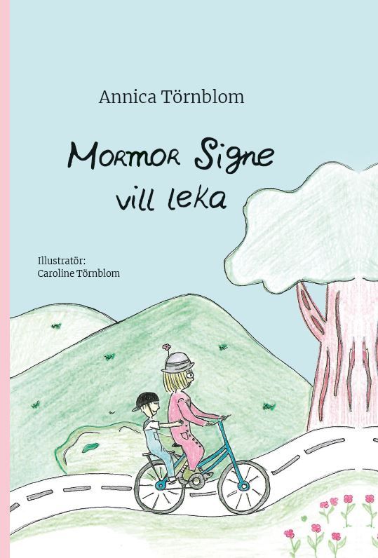 Mormor Signe vill leka | 0:e upplagan
