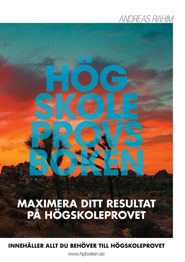 Högskoleprovsboken: Maximera ditt resultat på högskoleprovet | 0:e upplagan