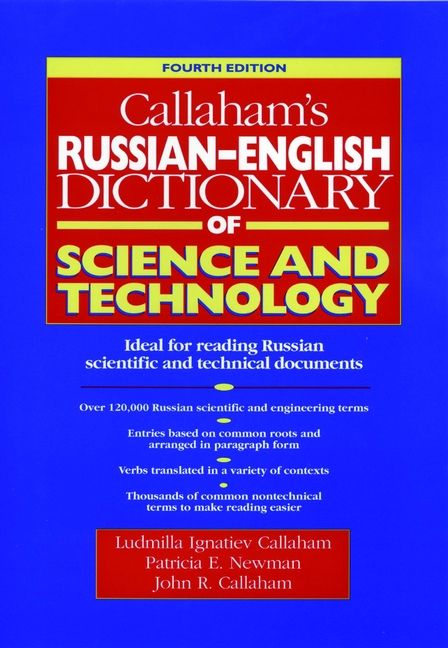Callaham's Russian-English Dictionary of Science and Technology, 4th Editio | 1:a upplagan