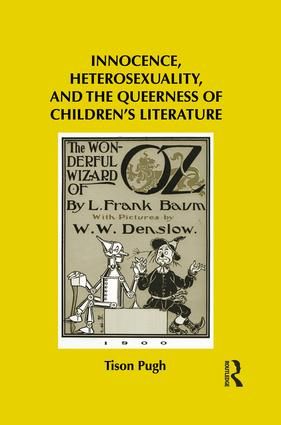 Innocence, Heterosexuality, and the Queerness of Children's Literature | 0:e upplagan