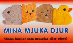 Mina mjuka djur