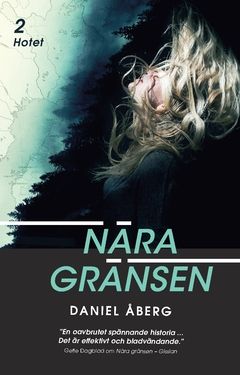 Nära gränsen 2 : hotet | 0:e upplagan