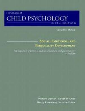 Handbook of Child Psychology, Volume 3, Social, Emotional, and Personality | 1:a upplagan