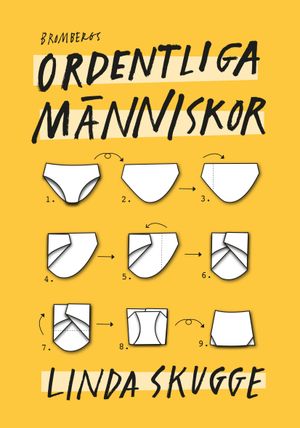 Ordentliga människor : hur du styr upp ditt liv så att du slutar tappa bort grejer och börjar komma i tid så att du kan använda | 1:a upplagan