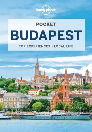 Lonely Planet Pocket Budapest | 4:e upplagan